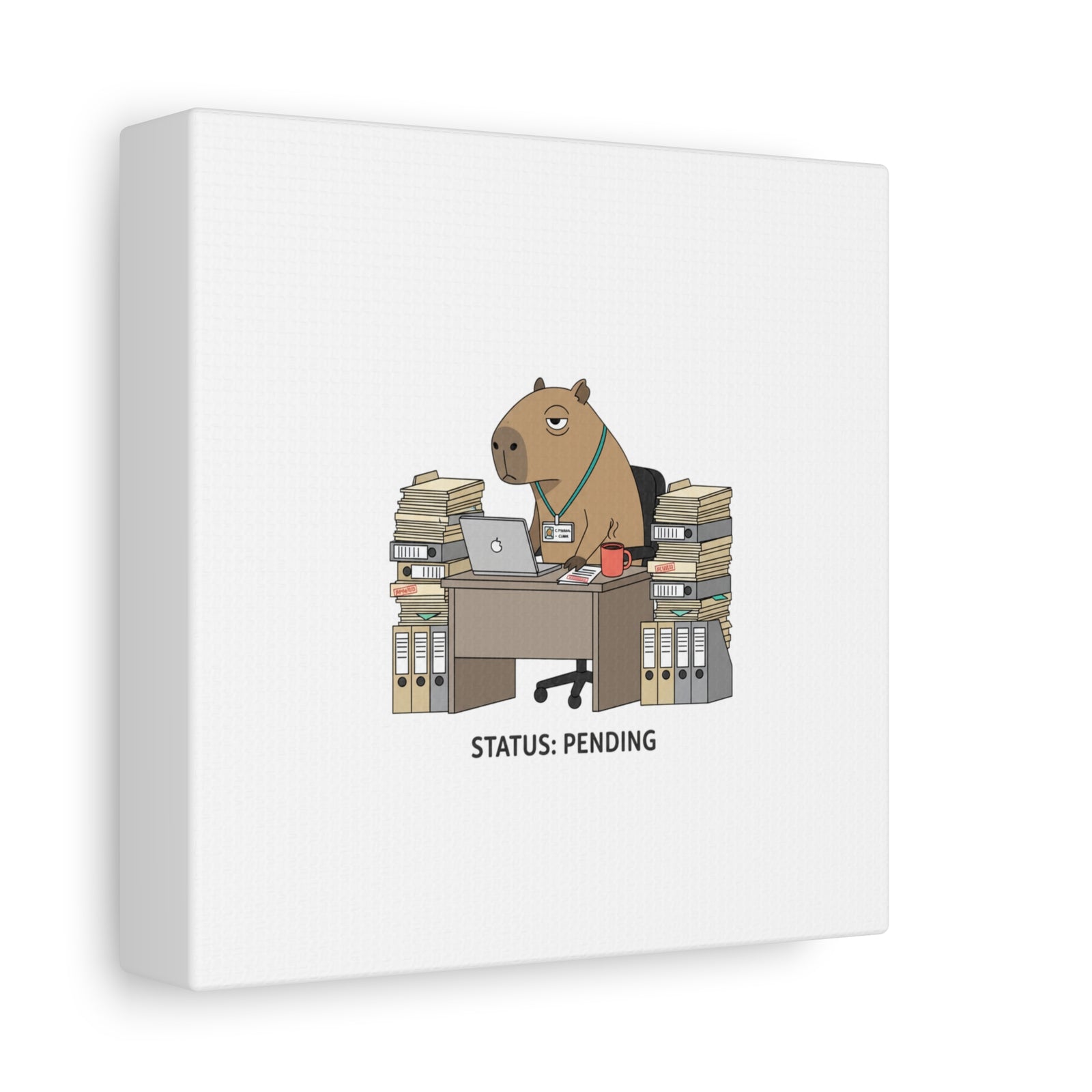 Status: Pending office capybara illustration Canvas | Unhinged Animal Bureaucracy, adulting animal art