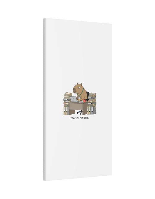 Load image into Gallery viewer, Status: Pending office capybara illustration Canvas | Unhinged Animal Bureaucracy, adulting animal art
