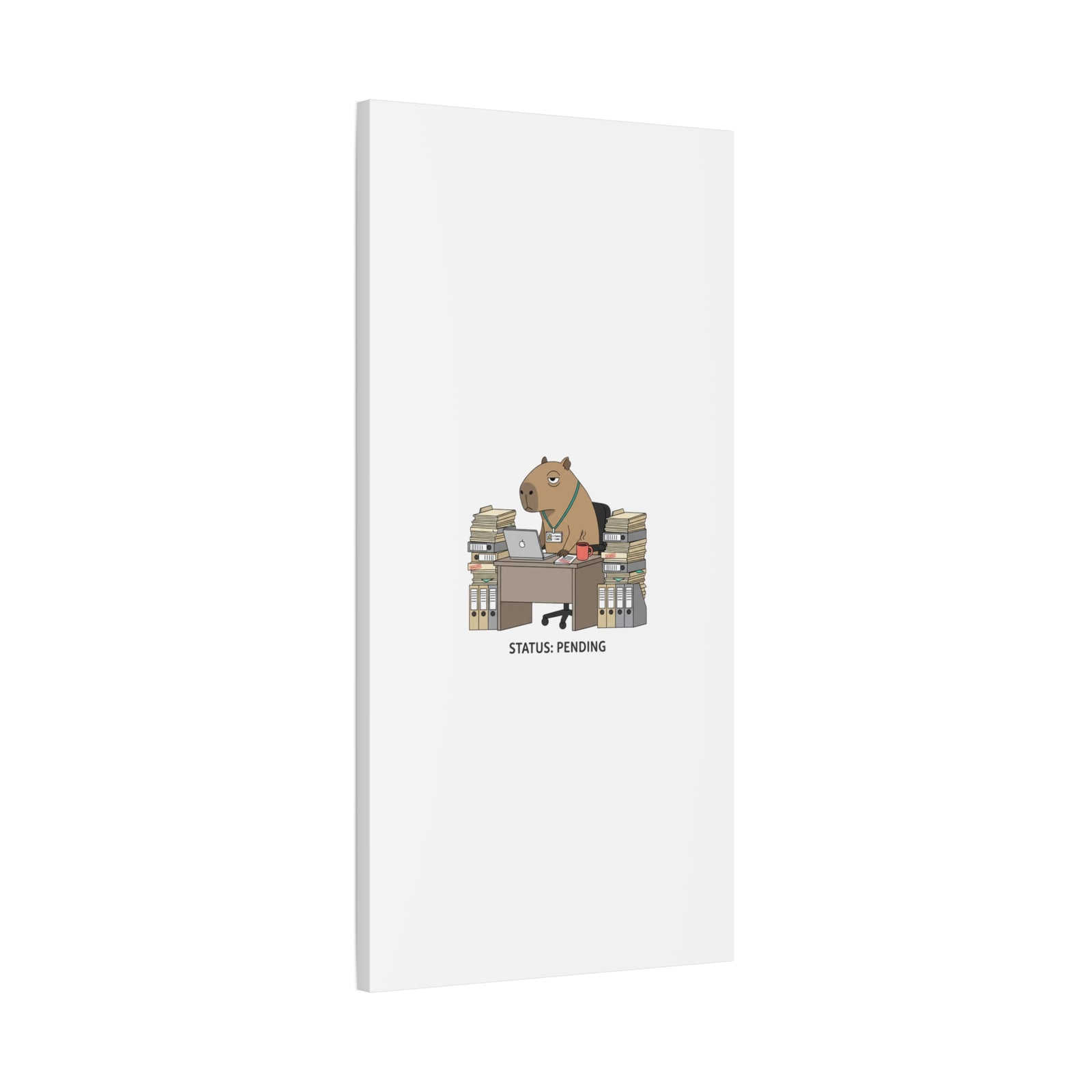 Status: Pending office capybara illustration Canvas | Unhinged Animal Bureaucracy, adulting animal art