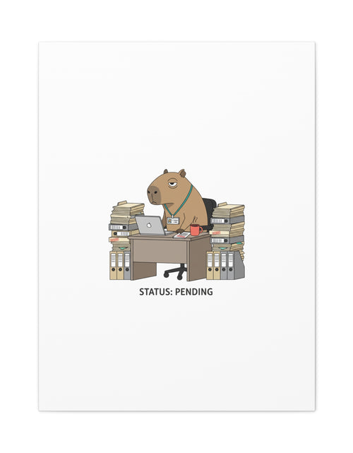 Load image into Gallery viewer, Status: Pending office capybara illustration Canvas | Unhinged Animal Bureaucracy, adulting animal art
