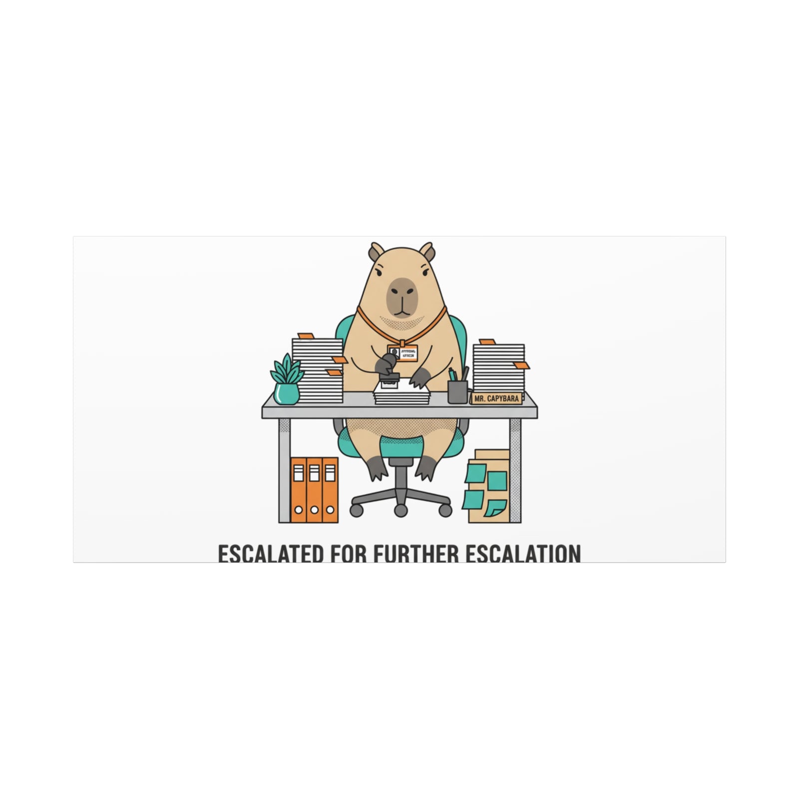 Escalated for Further Escalation Canvas | Unhinged Animal Bureaucracy, Office Animal Illustration